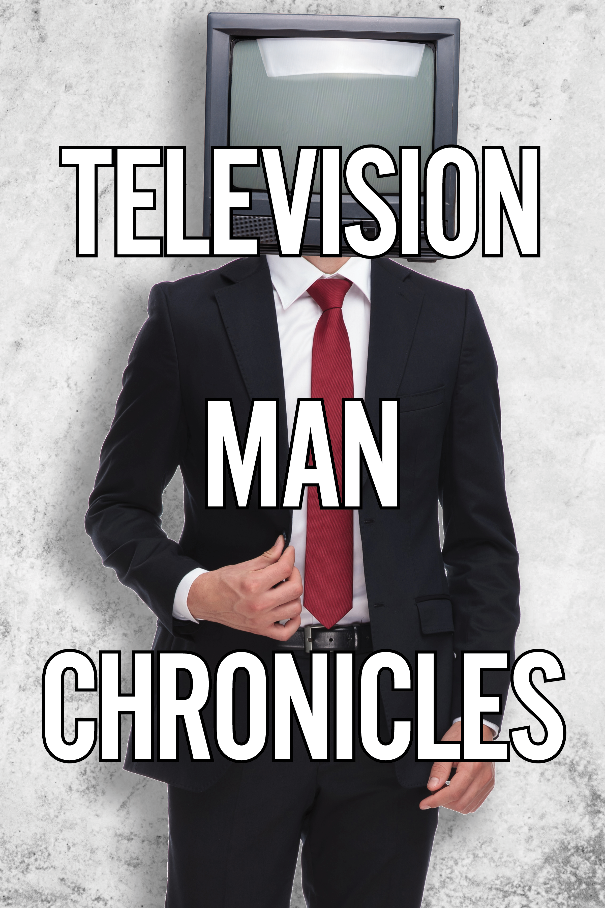 TELEVISION MAN CHRONICLES cover
